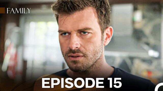 Family Episode 15 (English Subtitles)