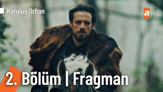 Kuruluş Orhan 2. Bölüm Fragman | "Buyrukla kesileni kılıçla dikmeye mi geldin?" @KurulusOrhanatv​