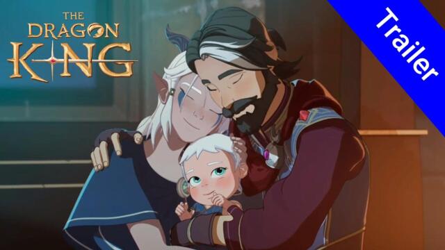 TheDragonKing - Rayla & Callum Official Teaser