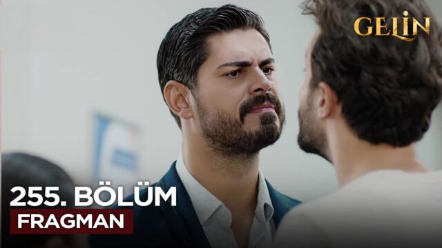 Gelin Dizisi 255. Bölüm (3.Sezon) Fragmanı | 30 Ekim Perşembe @GelinDizisi​