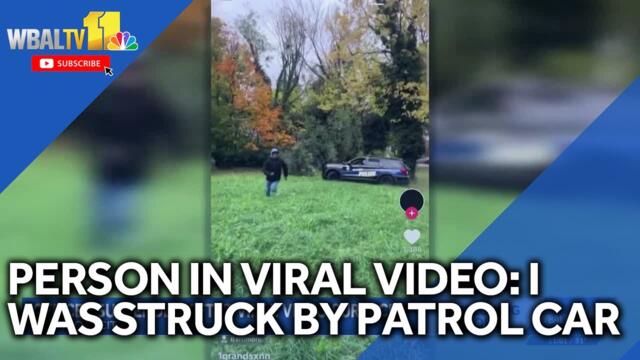 Person in viral video says officer struck him with patrol car
