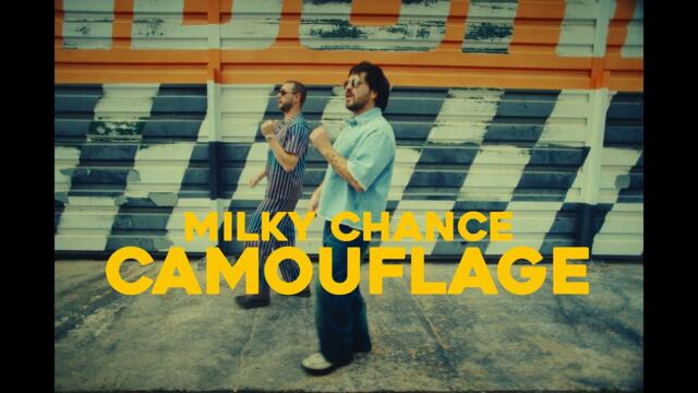Milky Chance - Camouflage (Official Music Video)