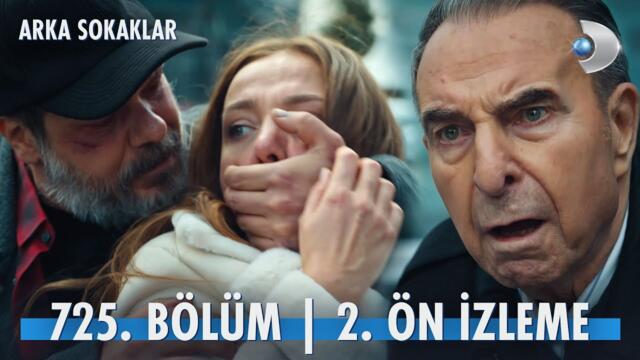 Arka Sokaklar 725. Bölüm 2. Ön İzleme @kanald @DMediaProduction