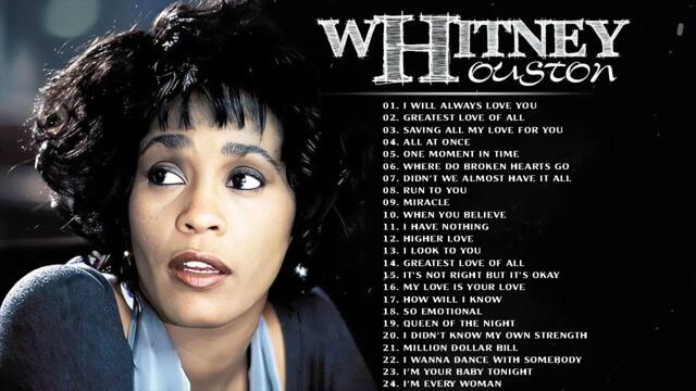 Whitney Houston Greatest Hits 2025 - Whitney Houston Best Song Ever All Time - Best Of World Divas