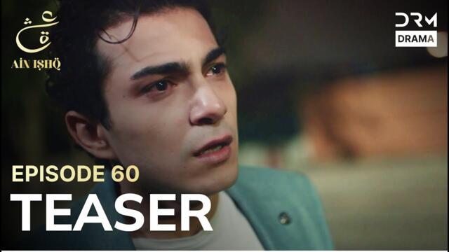 Turkish Drama In Urdu | Ain Ishq | One love | Teaser Episode 60 | UD2O