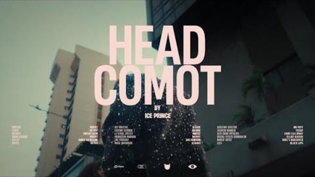 Ice Prince - Head Comot [Official Video]