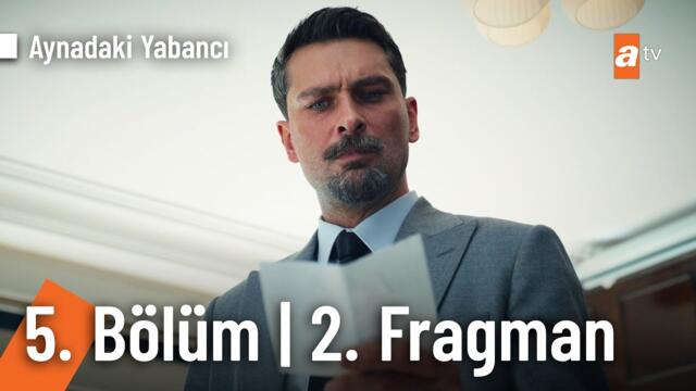 Aynadaki Yabancı 5. Bölüm 2. Fragman | "Ben sana aşık oldum" @AynadakiYabanciatv​