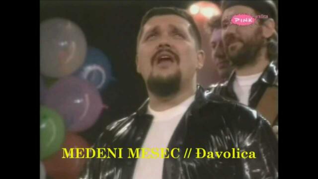 MEDENI MESEC - Djavolica @ PINK extra (ZaM - 1996)