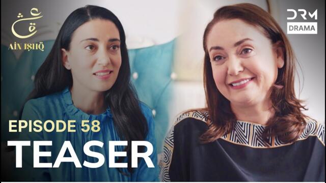 Turkish Drama In Urdu | Ain Ishq | One love | Teaser Episode 58 | UD2O