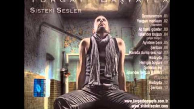 Turgay Başyayla - Hüdayda -.mp4