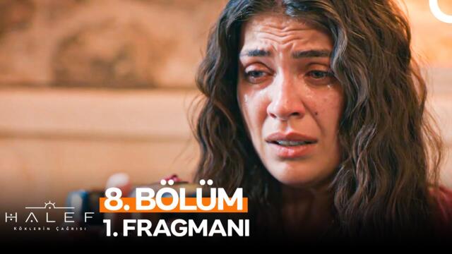 Halef: Köklerin Çağrısı 8. Bölüm 1. Fragmanı | "Serhat'ı Vurup Hain Olmadığını Kanıtla"