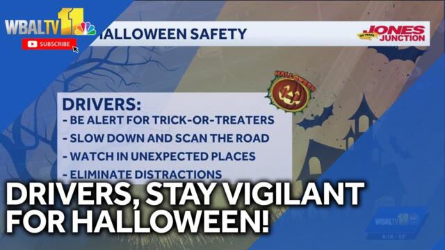 Be alert for Halloween trick-or-treaters on the roads!