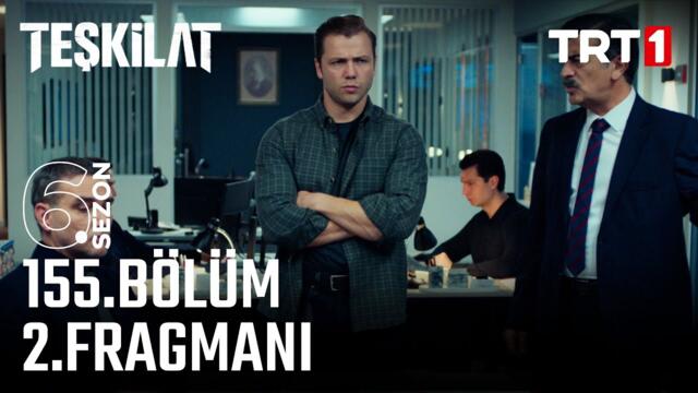 Teşkilat 155. Bölüm 2. Fragmanı