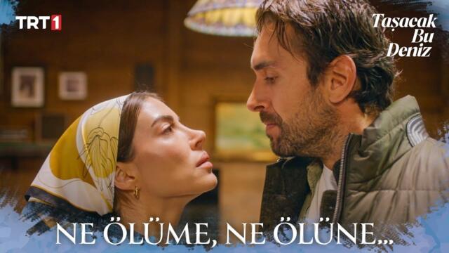 Adil, Esme’ye şart koşuyor - Taşacak Bu Deniz 4. Bölüm