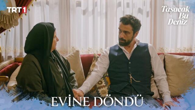 Şerif, ailesine kavuşuyor - Taşacak Bu Deniz 4. Bölüm