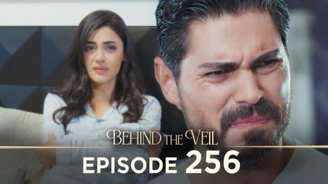 Gelin 256.Bölüm | Behind the Veil Episode 256 [ Season 3 ]