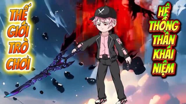 Full Version : Hệ Thống Thần Khái Niệm  / Như Yên Sub