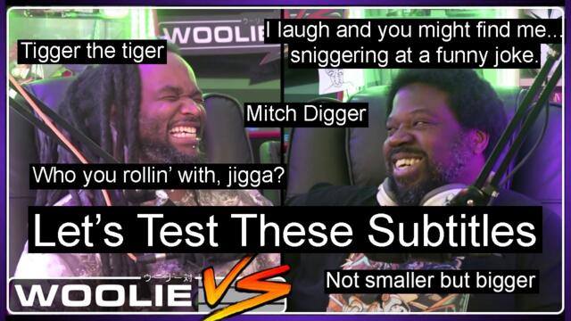 Let's Test These Subtitles