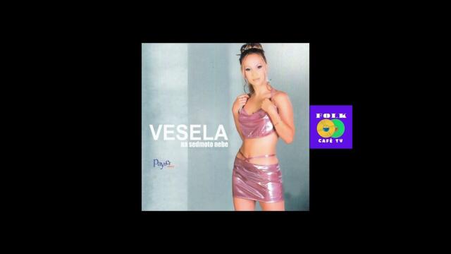 Весела - Кажи ми НЕ • Vesela - Kaji mi NE