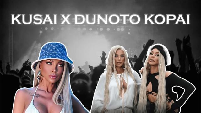 KUSAI X DUNOTO KOPAI