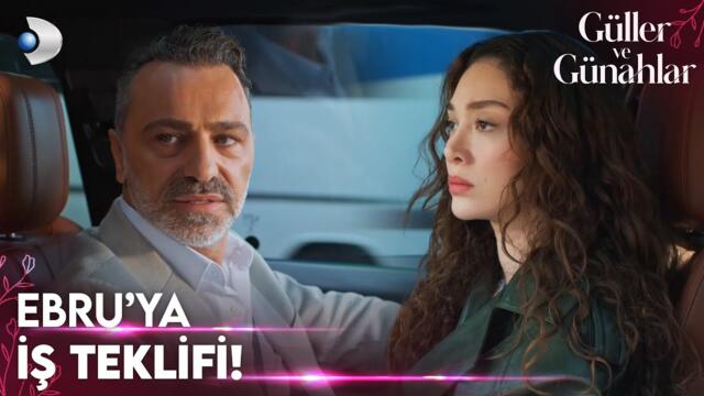 Cihan'dan Ebru'ya iş teklifi! - Güller ve Günahlar 4. Bölüm