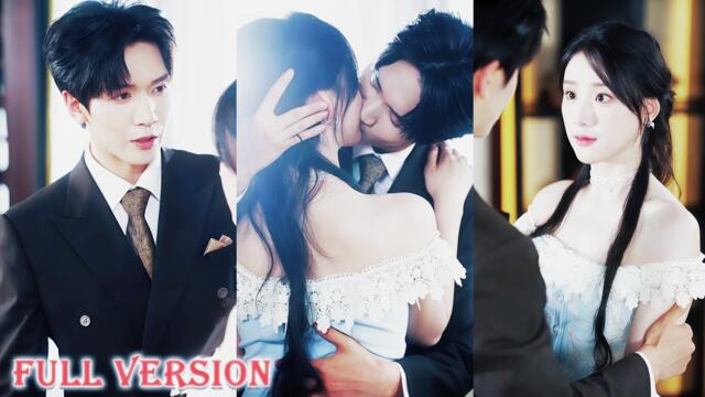 【ENG SUB】💞Family pressured her to marry CEO,  unexpectedly, she was pampered and loved!#cdrama