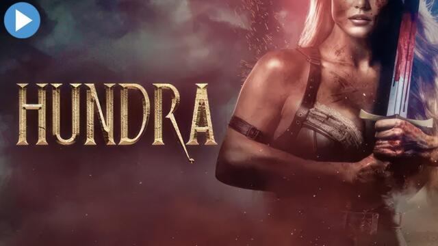HUNDRA 🎬 Exclusive Full Fantasy Sci-Fi Movie Premiere 🎬 English HD 2025