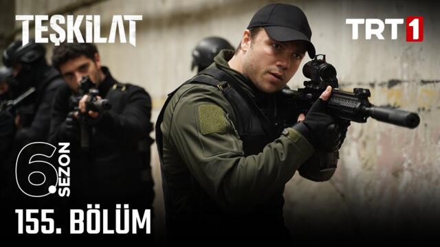 Teşkilat 155. Bölüm @trt1​