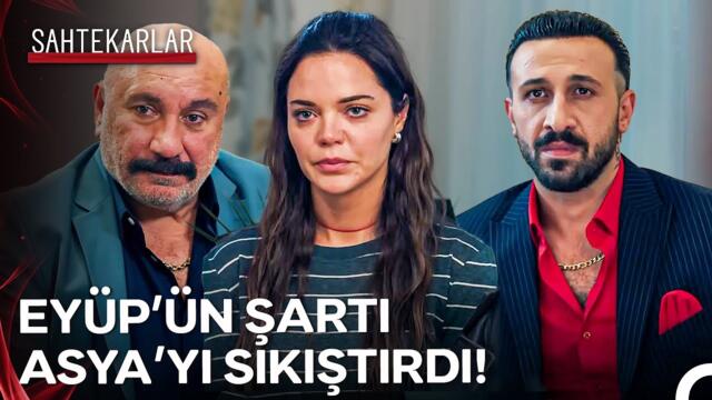 "Kızınız Asya'yı, Yeğenim Eymir'e İstiyoruz!" - Sahtekarlar 4. Bölüm (SON SAHNE)