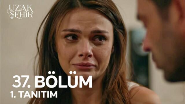 Uzak Şehir 37. Bölüm Fragmanı | "Benim Yüzümden Oldu!"