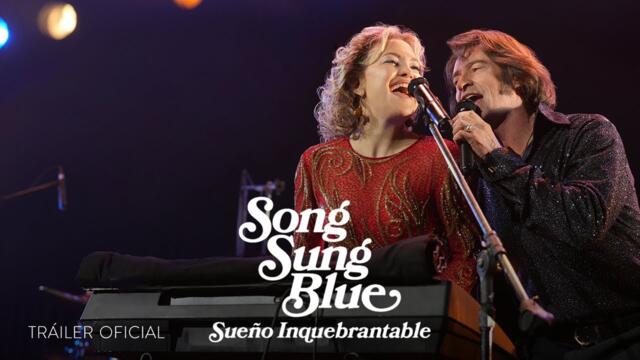 SONG SUNG BLUE: SUEÑO INQUEBRANTABLE - Tráiler Oficial (Universal Pictures) HD (SUB)