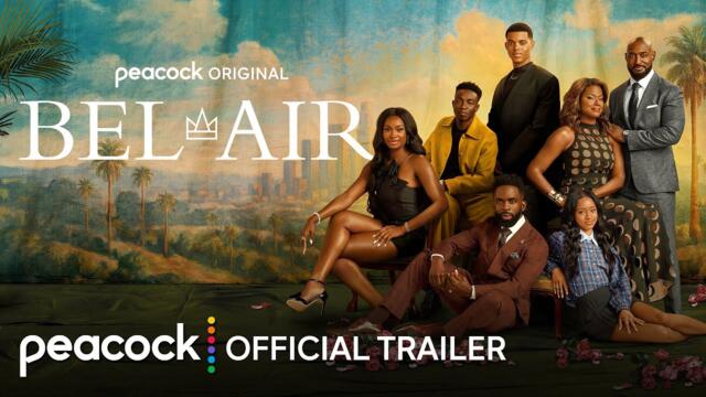 Bel-Air | Final Season | Official Trailer | Peacock Original