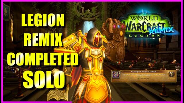 I SOLOED Legion Remix | Putting the Finite in Infinite