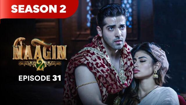 Naagin Drama Serial | Season 2 | EPISODE 31 | Best Drama 2025
