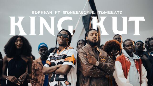 Rophnan - King Kut featuring Stonebwoy & TomBeatz (Official Music Video)