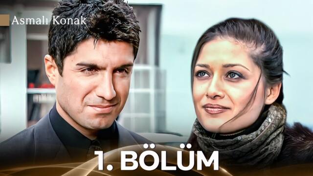 Asmalı Konak 1. Bölüm (Full HD)