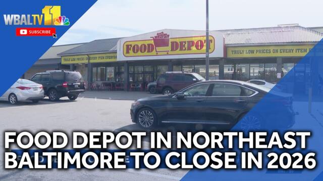 Food Depot in Northeast Baltimore to close in early 2026