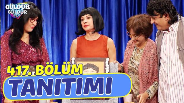 Güldür Güldür Show – 417. Bölüm Tanıtımı