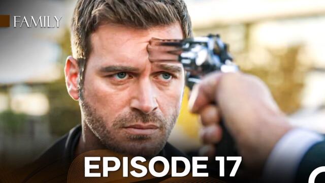 Family Episode 17 (English Subtitles)