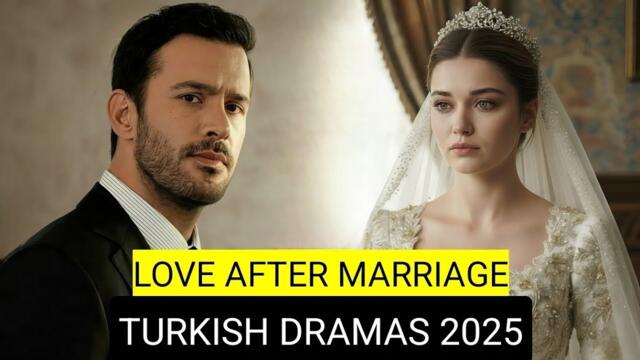 [English Dubbed] Top 10 Love After Marriage Turkish Dramas 2025