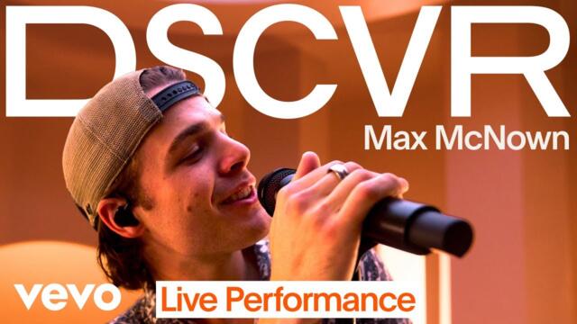 Max McNown - Forever Ain't Long Enough | Vevo DSCVR