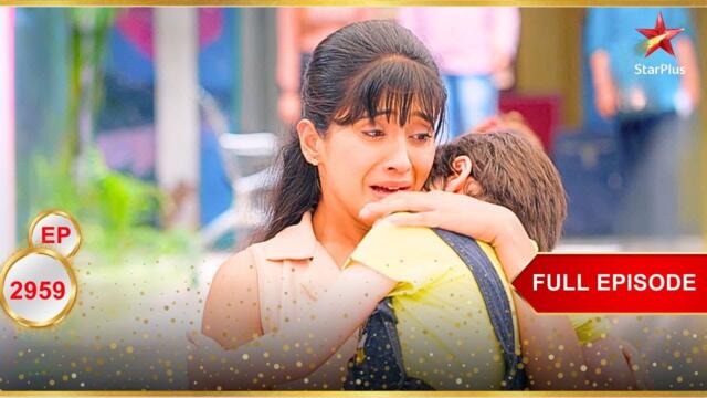 क्या Kairav बीमार है? | Full Ep. 2959 | Yeh Rishta Kya Kehlata Hai