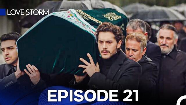 Love Storm Episode 21 (English Subtitles)