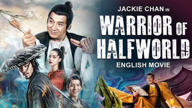 Jackie Chan In WARRIOR OF HALFWORLD - English Movie | Latest Action Adventure Full Movie In English