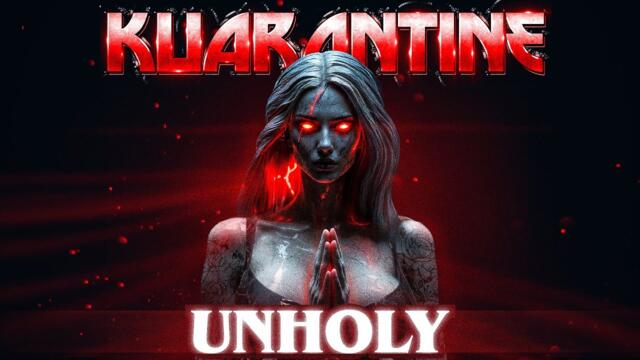 Kuarantine - "Unholy" (OFFICIAL VIDEO) Feat. Chris Jericho