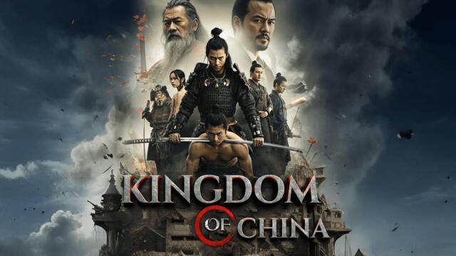 Kingdom Of China | Li HaimingLiu JingWang Junyi | Full Action Movie with Subtitile