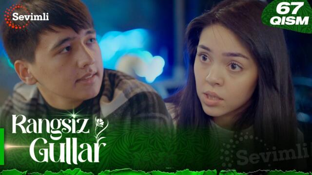 Rangsiz gullar 67-qism (milliy serial) | Рангсиз гуллар 67-қисм (миллий сериал)