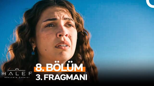 Halef: Köklerin Çağrısı 8. Bölüm 3. Fragmanı | "Bir Yerde Kocam, Bir Yerde Canım''