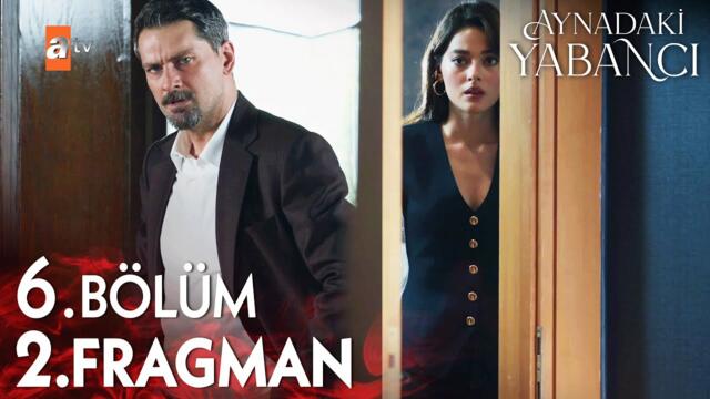 Aynadaki Yabancı 6. Bölüm 2. Fragman | "Bu evden gitmem gerekiyor!" @atvturkiye