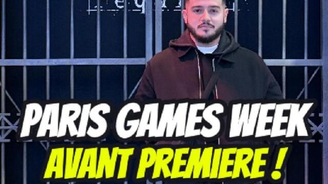 Paris Games Week, avant première tour !